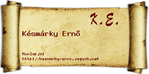 Késmárky Ernő névjegykártya